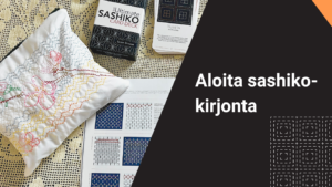 Aloita sashiko-kirjonta