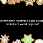 Vähähistamiininen ruokavalio - mitä piparit voivat paljastaa.